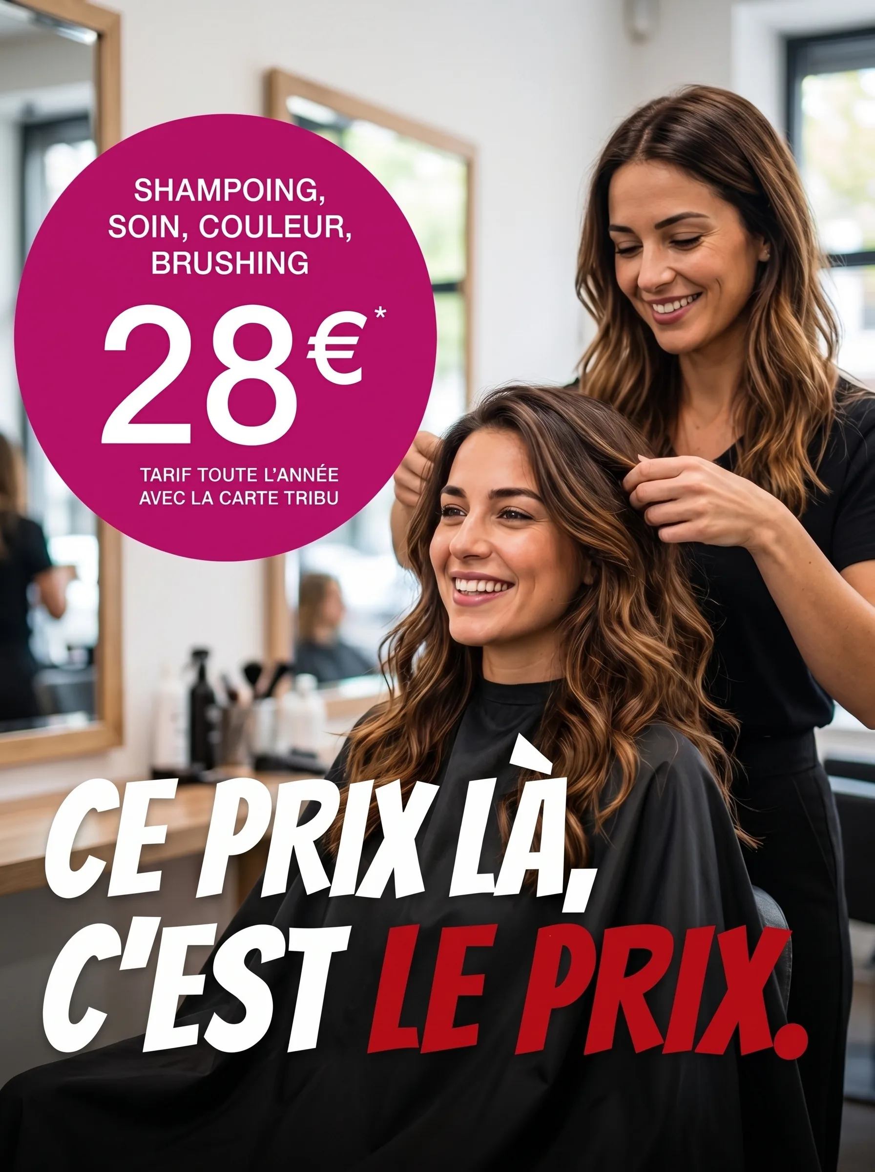 Shampoing, soin, couleur et brushing à 28 € toute l'année avec la Carte Tribu Smart+